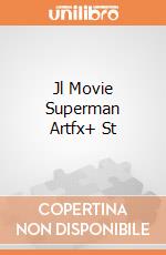 Jl Movie Superman Artfx+ St gioco di Kotobukiya