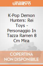 K-Pop Demon Hunters: Rei Toys - Personaggio In Tazza Ramen 8 Cm Mira giochi