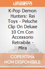 K-Pop Demon Hunters: Rei Toys - Peluche Clip On Deluxe 10 Cm Con Accessorio Retraibile - Mira giochi