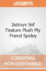 Jaztoys Snf Feature Plush My Friend Spidey gioco