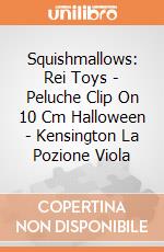 Squishmallows: Rei Toys - Peluche Clip On 10 Cm Halloween - Kensington La Pozione Viola giochi
