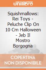 Squishmallows: Rei Toys - Peluche Clip On 10 Cm Halloween - Jeb Il Mostro Borgogna giochi