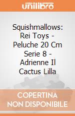 Squishmallows: Rei Toys - Peluche 20 Cm Serie 8 - Adrienne Il Cactus Lilla giochi