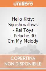 Hello Kitty: Squishmallows - Rei Toys - Peluche 30 Cm My Melody giochi
