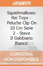 Squishmallows: Rei Toys - Peluche Clip On 10 Cm Serie 2 - Steve Il Gabbiano Bianco giochi