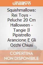 Squishmallows: Rei Toys - Peluche 20 Cm Halloween - Tangie Il Pipistrello Arancione E Gli Occhi Chiusi giochi