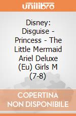 Disney: Disguise - Princess - The Little Mermaid Ariel Deluxe (Eu) Girls M (7-8) giochi