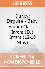 Disney: Disguise - Baby Aurora Classic Infant (Eu) Infant (12-18 Mths) giochi