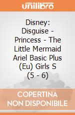 Disney: Disguise - Princess - The Little Mermaid Ariel Basic Plus (Eu) Girls S (5 - 6) giochi