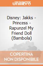 Disney: Jakks - Princess - Rapunzel My Friend Doll (Bambola) gioco
