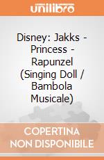 Disney: Jakks - Princess - Rapunzel (Singing Doll / Bambola Musicale) gioco