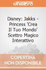 Disney: Jakks - Princess 'Crea Il Tuo Mondo' Scettro Magico Interattivo giochi