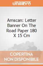 Amscan: Letter Banner On The Road Paper 180 X 15 Cm gioco