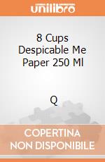 8 Cups Despicable Me Paper 250 Ml               Q gioco