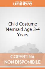 Child Costume Mermaid Age 3-4 Years gioco
