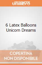 6 Latex Balloons Unicorn Dreams gioco