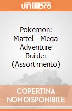 Pokemon: Mattel - Mega Adventure Builder (Assortimento) gioco