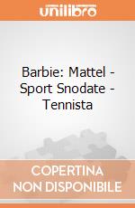 Barbie: Mattel - Sport Snodate - Tennista gioco