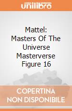 Mattel: Masters Of The Universe Masterverse Figure 16 gioco