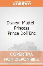 Disney: Mattel - Princess Prince Doll Eric giochi