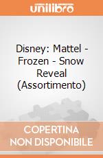 Disney: Mattel - Frozen - Snow Reveal (Assortimento) gioco