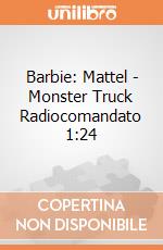 Barbie: Mattel - Monster Truck Radiocomandato 1:24 gioco
