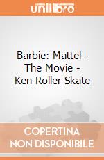Barbie: Mattel - The Movie - Ken Roller Skate gioco