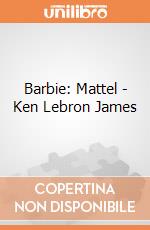 Barbie: Mattel - Ken Lebron James giochi