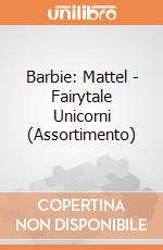 Barbie: Mattel - Fairytale Unicorni (Assortimento) gioco