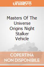 Masters Of The Universe Origins Night Stalker Vehicle giochi