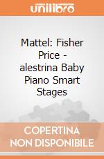 Mattel: Fisher Price - alestrina Baby Piano Smart Stages gioco