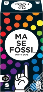 Mattel: Ma Se Fossi... giochi