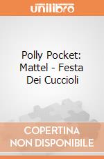 Polly Pocket: Mattel - Festa Dei Cuccioli gioco