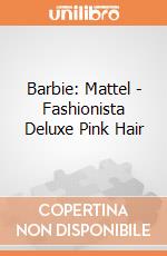 Barbie: Mattel - Fashionista Deluxe Pink Hair giochi
