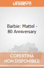 Barbie: Mattel - 80 Anniversary giochi