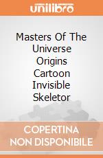 Masters Of The Universe Origins Cartoon Invisible Skeletor giochi