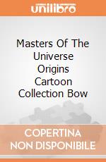 Masters Of The Universe Origins Cartoon Collection Bow giochi