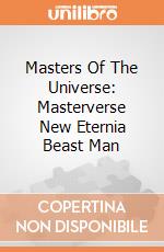 Masters Of The Universe: Masterverse New Eternia Beast Man giochi
