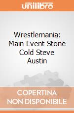 Wrestlemania: Main Event Stone Cold Steve Austin giochi