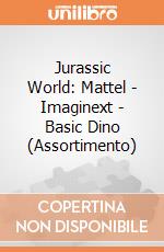 Jurassic World: Mattel - Imaginext - Basic Dino (Assortimento) giochi