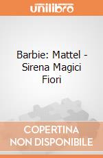 Barbie: Mattel - Sirena Magici Fiori giochi