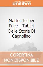Mattel: Fisher Price - Tablet Delle Storie Di Cagnolino giochi
