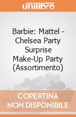Barbie: Mattel - Chelsea Party Surprise Make-Up Party (Assortimento) giochi