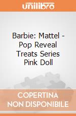 Barbie: Mattel - Pop Reveal Treats Series Pink Doll giochi