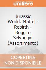 Jurassic World: Mattel - Rebirth - Ruggito Selvaggio (Assortimento) giochi