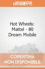 Hot Wheels: Mattel - 80 Dream Mobile giochi