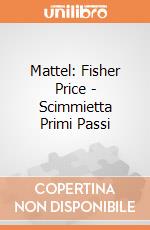 Mattel: Fisher Price - Scimmietta Primi Passi giochi