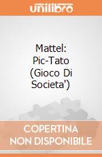 Mattel: Pic-Tato (Gioco Di Societa') giochi