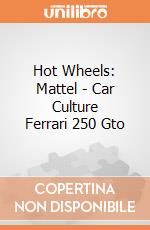 Hot Wheels: Mattel - Car Culture Ferrari 250 Gto giochi