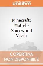 Minecraft: Mattel - Spicewood Villain giochi